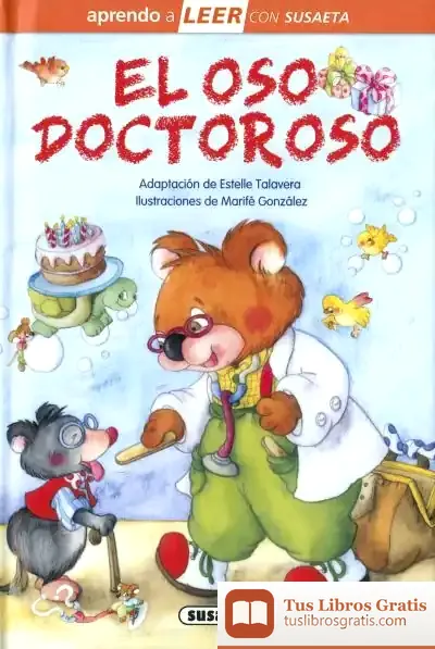 Descargar Aprendo A Leer Con Susaeta - Nivel 0. El Oso Doctoroso de Marifé González