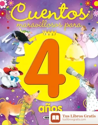 Descargar Cuentos Maravillosos Para 4 Años de Marifé González