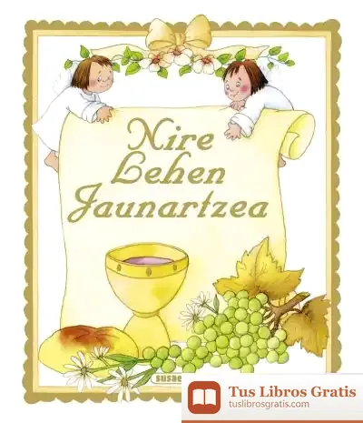 Descargar Nire Oroitzapenak. Nire Lehen Jaurnatzea de Marifé González