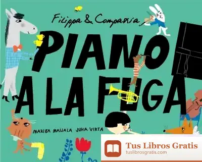 Descargar Filippa & Compañía. Piano A La Fuga de Marika Maijala