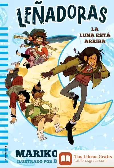 Descargar Leñadoras. La Luna Está Arriba