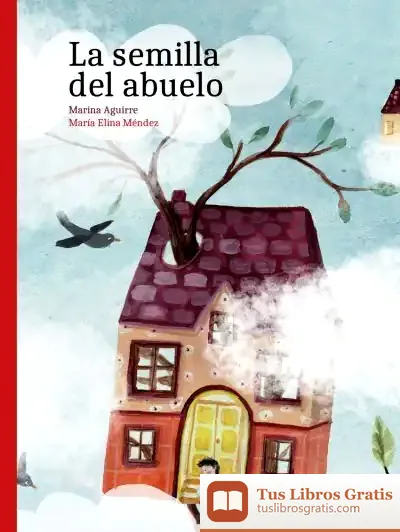 Descargar La Semilla Del Abuelo