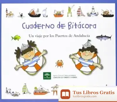 Descargar Cuaderno De Bitácora. Un Viaje Por Los Puertos Andaluces