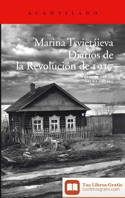 Descargar Diarios De La Revolución De 1917 de Marina Ivanovna Tsvetaeva