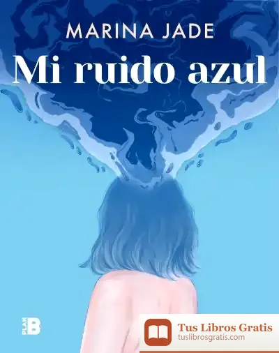 Descargar Mi Ruido Azul de Marina Jade