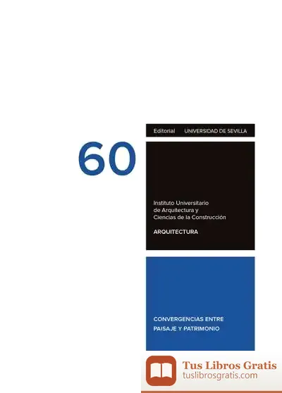 Descargar Convergencias Entre Paisaje Y Patrimonio