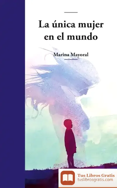Descargar La Única Mujer En El Mundo