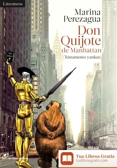 Descargar Don Quijote De Manhattan: Testamento Yankee