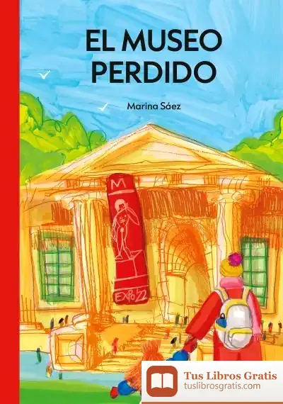 Descargar El Museo Perdido de Marina Sáez Rubio