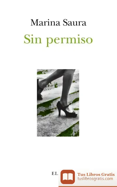 Descargar Sin Permiso de Marina Saura
