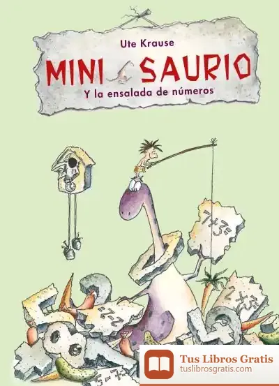 Descargar Mini Saurio Y La Ensalada De Números