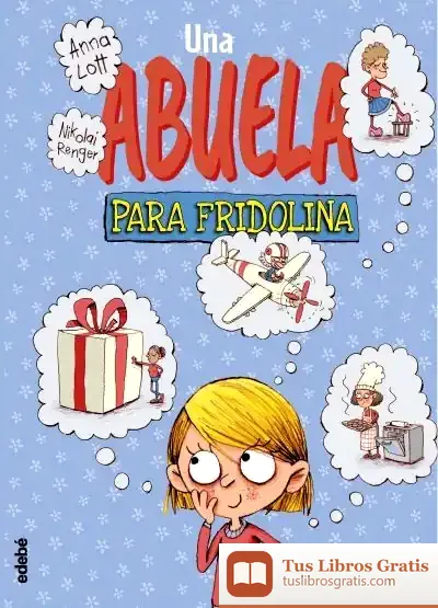 Descargar Una Abuela Para Fridolina