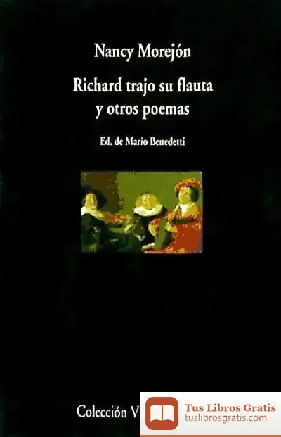 Descargar Richard Trajo Su Flauta Y Otros Poemas de Mario Benedetti