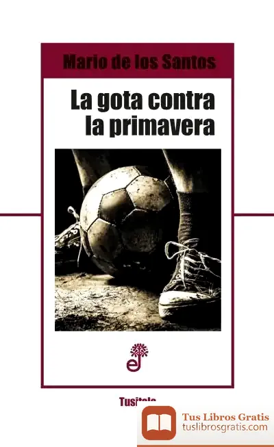 Descargar La Gota Contra La Primavera