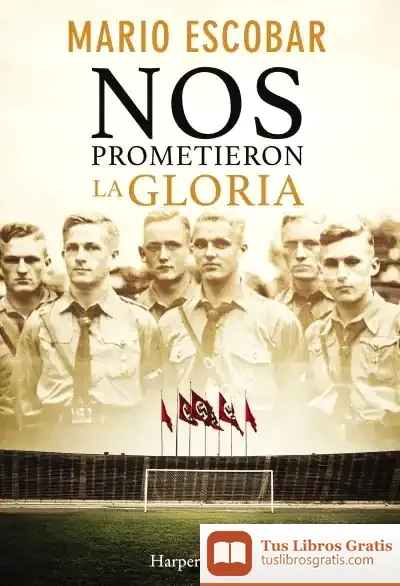 Descargar Nos Prometieron La Gloria