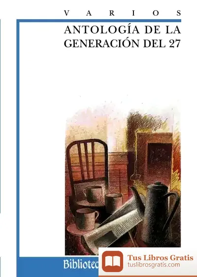 Descargar Antología De La Generación Del 27