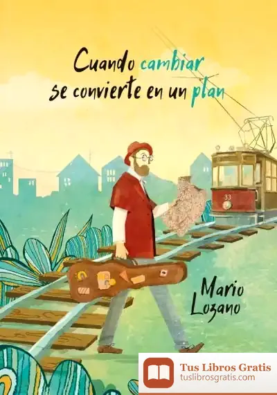 Descargar Cuando Cambiar Se Convierte En Un Plan