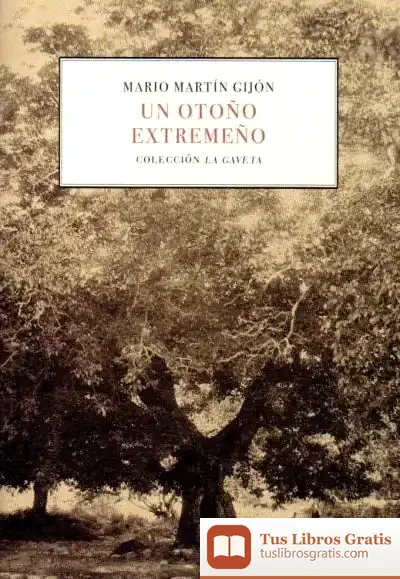 Descargar Un Otoño Extremeño