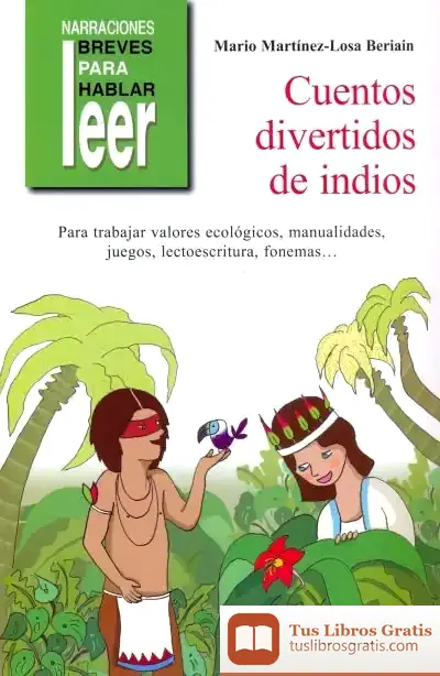 Descargar Cuentos Divertidos De Indios de Mario Martínez-losa Beriain