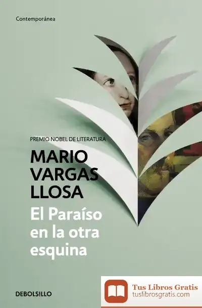 Descargar El Paraíso En La Otra Esquina de Mario Vargas Llosa