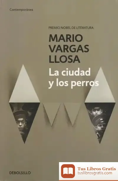 Descargar La Ciudad Y Los Perros de Mario Vargas Llosa