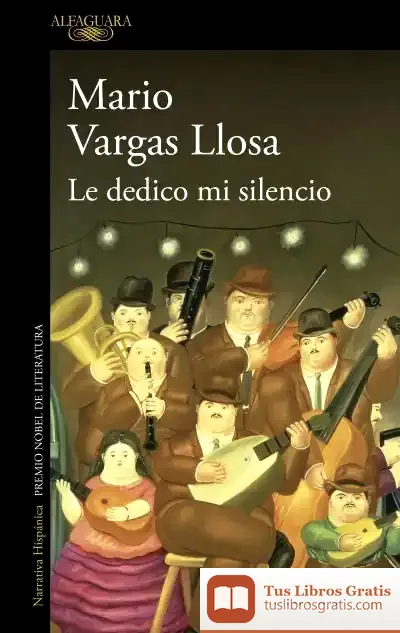 Descargar Le Dedico Mi Silencio de Mario Vargas Llosa