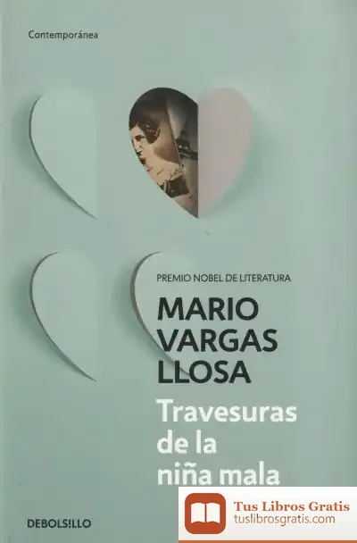 Descargar Travesuras De La Niña Mala de Mario Vargas Llosa