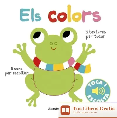 Descargar Els Colors. Toca I Escolta de Marion Billet