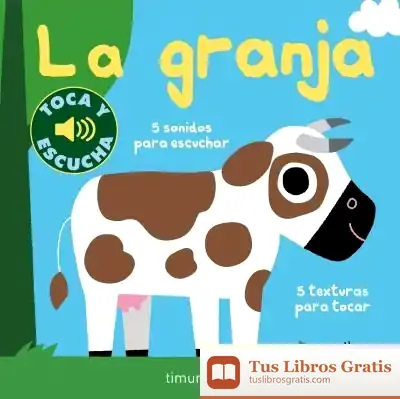 Descargar La Granja. Toca Y Escucha de Marion Billet