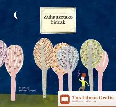 Descargar Zuhaitzetako Bideak