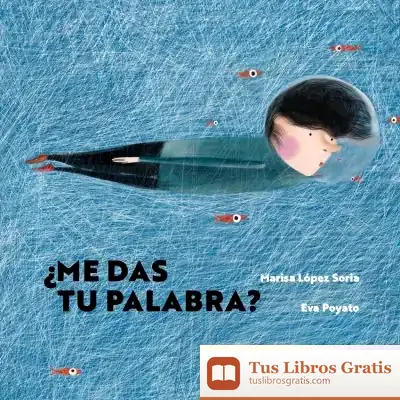 Descargar ¿Me Das Tu Palabra?