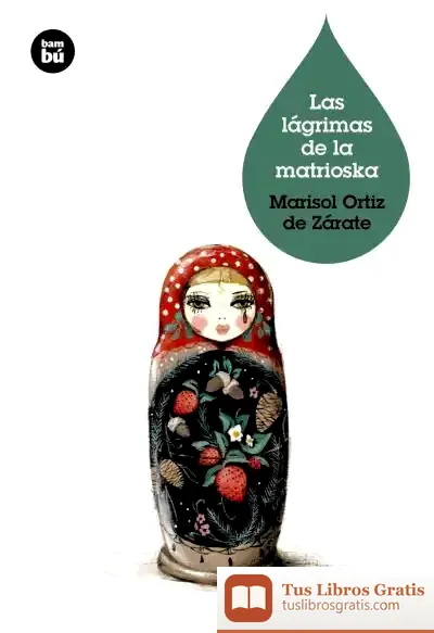Descargar Las Lágrimas De La Matrioska
