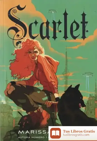 Descargar Scarlet de Marissa Meyer