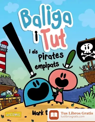 Descargar Baliga I Tut I Els Pirates Empipats de Mark Bradley
