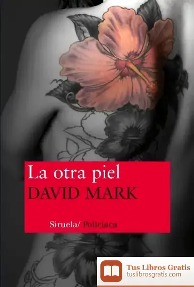 Descargar La Otra Piel de Mark M. David