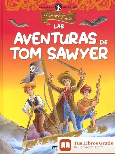 Descargar Clásicos Juveniles. Las Aventuras De Tom Sawyer de Mark Twain