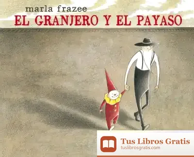 Descargar El Granjero Y El Payaso