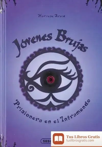 Descargar Jóvenes Brujas. Prisionera En El Inframundo