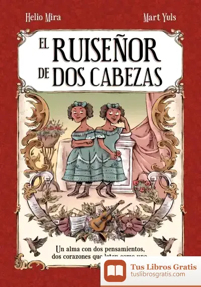 Descargar El Ruiseñor De Dos Cabezas de Mart Yuls