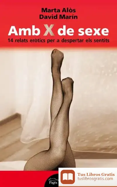 Descargar Amb X De Sexe de Marta Alòs I López