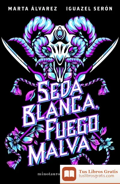Descargar Seda Blanca, Fuego Malva de Marta Álvarez