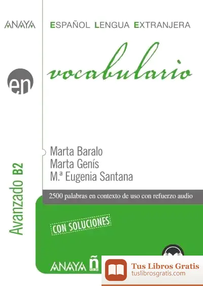 Descargar Vocabulario. Nivel Avanzado B2. Nueva Edición
