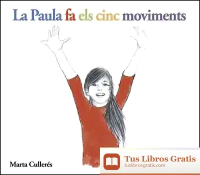 Descargar La Paula Fa Els Cinc Moviments