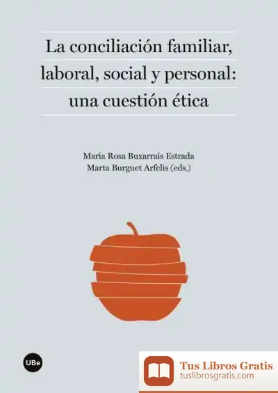 Descargar La Conciliación Familiar, Laboral, Social Y Personal