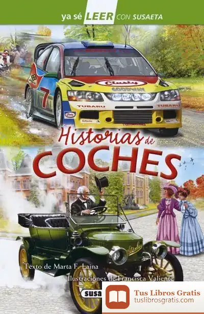 Descargar Ya Sé Leer Con Susaeta - Nivel 2. Historias De Coches de Marta F. Laina