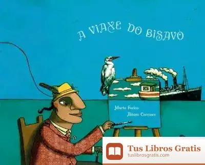 Descargar A Viaxe Do Bisavó