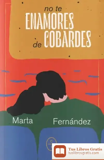 Descargar No Te Enamores De Cobardes