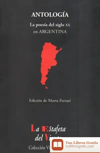 Descargar Antologia La Poesia Del Siglo Xx En Argentina