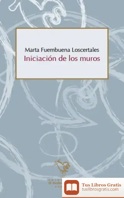 Descargar Iniciación De Los Muros