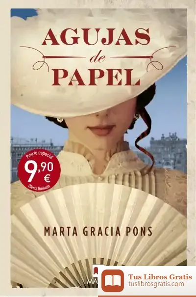 Descargar Agujas De Papel de Marta Gracia Pons